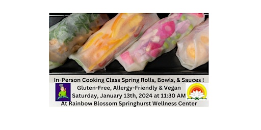 In-Person Cooking Class Spring Rolls,Bowl, & Dipping Sauces G-Free, Vegan primary image