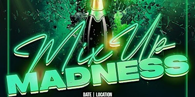 Imagen principal de 167tgh Presents, MixUp Madness!