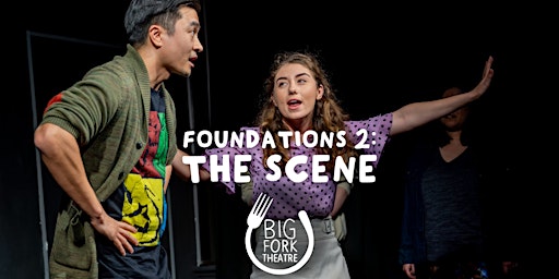 Imagem principal de Improv Acting Class - Foundations 2:The Scene