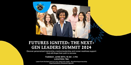 Immagine principale di Futures Ignited: The Next-Gen Leaders Summit 2024 