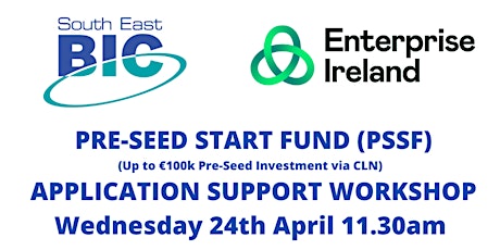 Image principale de Enterprise Ireland Pre-Seed Start Fund (PSSF): Application Support Workshop