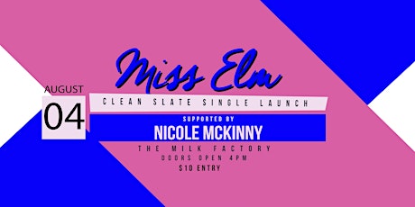 Miss Elm Clean Slate Single Launch primary image