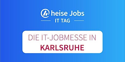 Imagem principal do evento heise Jobs IT Tag Karlsruhe
