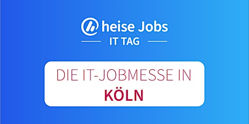 Imagem principal do evento heise Jobs IT Tag Köln