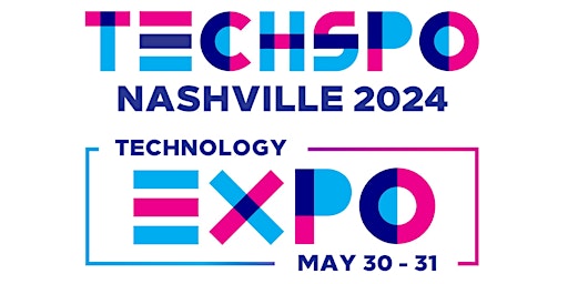 Imagem principal de TECHSPO Nashville 2024 Technology Expo (Internet ~ AdTech ~ MarTech)