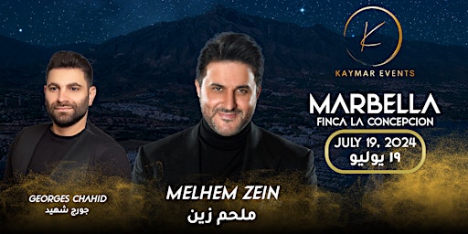 Imagem principal do evento Melhem Zein X Georges Chahid X Kaymar Events Marbella 2024