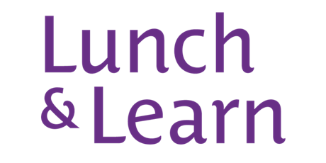 Lunch & Learn - September