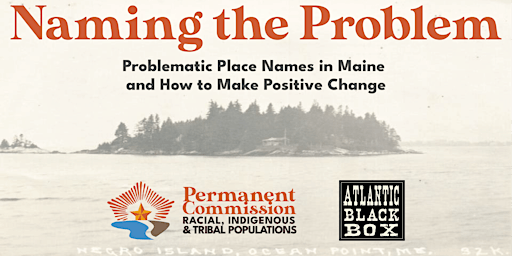 Problematic Place Names in Maine and How to Make Positive Change primary image