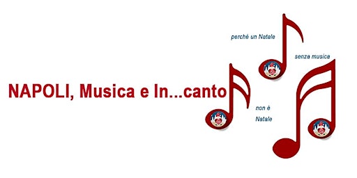 NAPOLI, Musica e in...canto   ConNoiMusica primary image