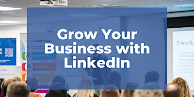 Grow Your Business With LinkedIn primary image