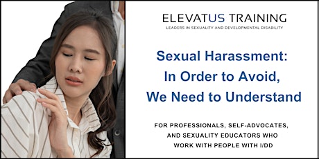 Sexual Harassment: In Order to Avoid, We Need to Understand