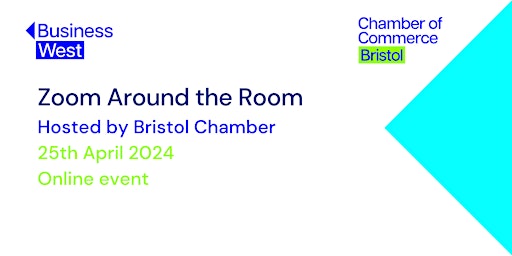 Zoom Around the Room, hosted by Bristol Chamber - April 2024 primary image