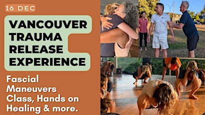 Imagen principal de Vancouver Trauma Release Experience with Human Garage