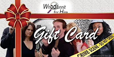 Primaire afbeelding van Maryland Murder Mystery Party - Whodunnit for Hire Gift Card