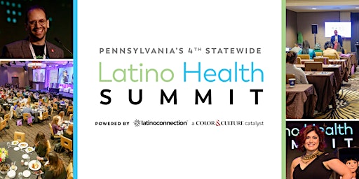 Imagem principal do evento Pennsylvania's 4th Annual Latino Health Summit