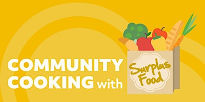 Community Cooking with 'Surplus Food' (Trafford) - June primary image