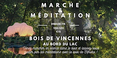 Hauptbild für Marche et Méditation au Bois de Vincennes - Au bord du Lac