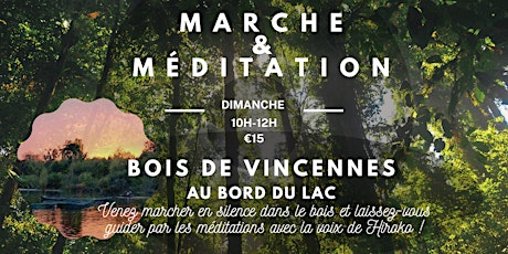 Marche et Méditation au Bois de Vincennes - Au bord du Lac