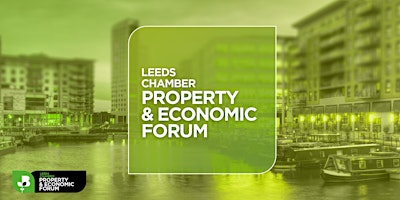 Imagem principal do evento Leeds Property & Economic Forum