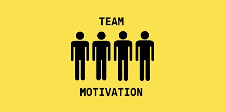 There Be Giants Webinar 1: Team Motivation
