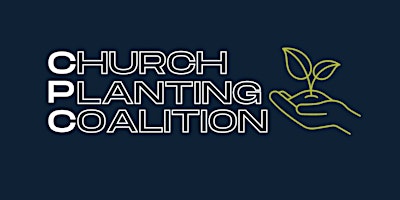 Primaire afbeelding van Church Planting Coalition: Next Steps