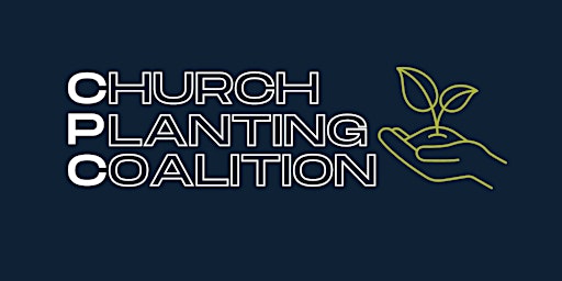 Primaire afbeelding van Church Planting Coalition: Next Steps