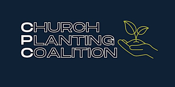 Church Planting Coalition: Next Steps