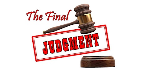 The Final Judgment -  Week 1 ~ Sept 13th - 15th, 2019 primary image