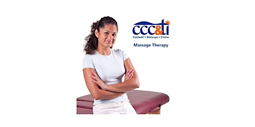 CCC&TI Massage Therapy Orientation - Caldwell  Campus-  H bldg, H211 primary image