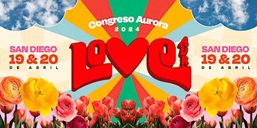 Imagem principal do evento Congreso Aurora 2024 LOVE | San Diego