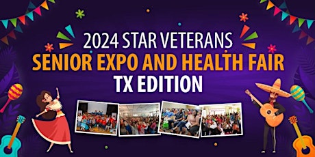 Primaire afbeelding van 2024 Star Veterans Senior Expo & Health Fair- Theme: Fun Fiesta