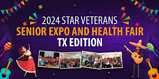 Immagine principale di 2024 Star Veterans Senior Expo & Health Fair- Theme: Fun Fiesta 