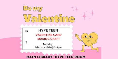 HYPE Teen Valentine's Day Card Making primary image