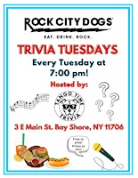 Imagem principal do evento Tuesday Trivia Show! At Rock City Dogs in Bay Shore!