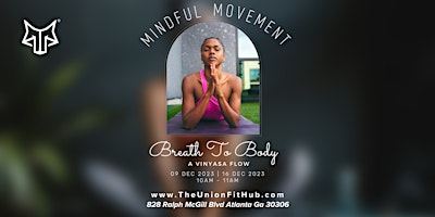 Image principale de Breath To Body (Vinyasa Yoga with Erica) *50% off*