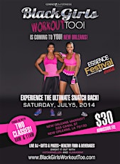 BLACK GIRLS WORKOUT, TOO! NEW ORLEANS ESSENCE FESTIVAL WEEKEND 9AM primary image