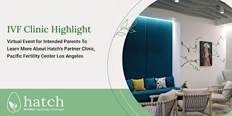 Clinic Highlight – Pacific Fertility Center Los Angeles