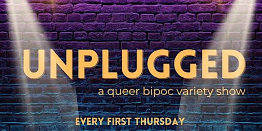 Imagen principal de UNPLUGGED: QTBIPOC VARIETY SHOW