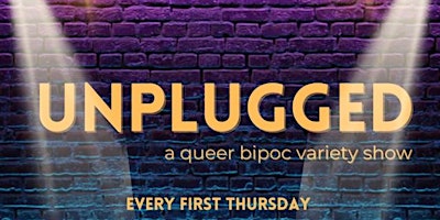 Primaire afbeelding van UNPLUGGED: QTBIPOC VARIETY PRIDE MONTH SHOW