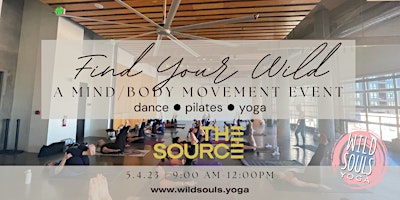 Immagine principale di Find Your Wild - Dance, Yoga, & Pilates at The Source Hotel 