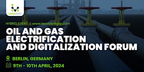 Oil and Gas Electrification and Digitalization Forum