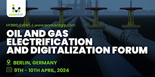 Imagen principal de Oil and Gas Electrification and Digitalization Forum