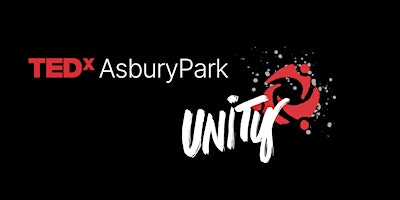 Imagem principal do evento TEDxAsburyPark UNITY