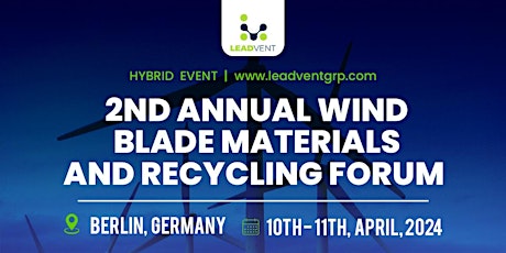 2nd Annual Wind Blade Materials And Recycling Forum