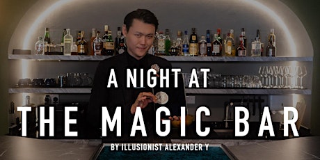 Magic Show - A Night at The Magic Bar by Alexander Y (19th Dec 23) primary image