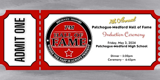 Primaire afbeelding van 7th Annual Patchogue-Medford Hall of Fame Induction Ceremony