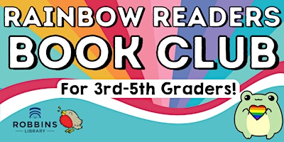 Immagine principale di Rainbow Readers Book Club (3rd - 5th Grade) 