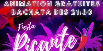 Imagen principal de Fiesta Picante / Apéro tapas/ cours de Bachata / Mix dj fuego