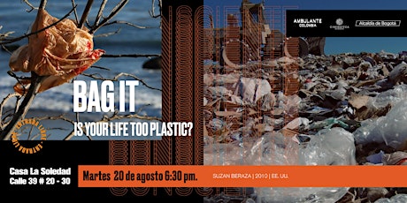 Imagen principal de Ambulante Presenta | Bag It: is your life too plastic? - Suzan Beraza