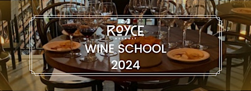 Collection image for The Royce Wine School 2024